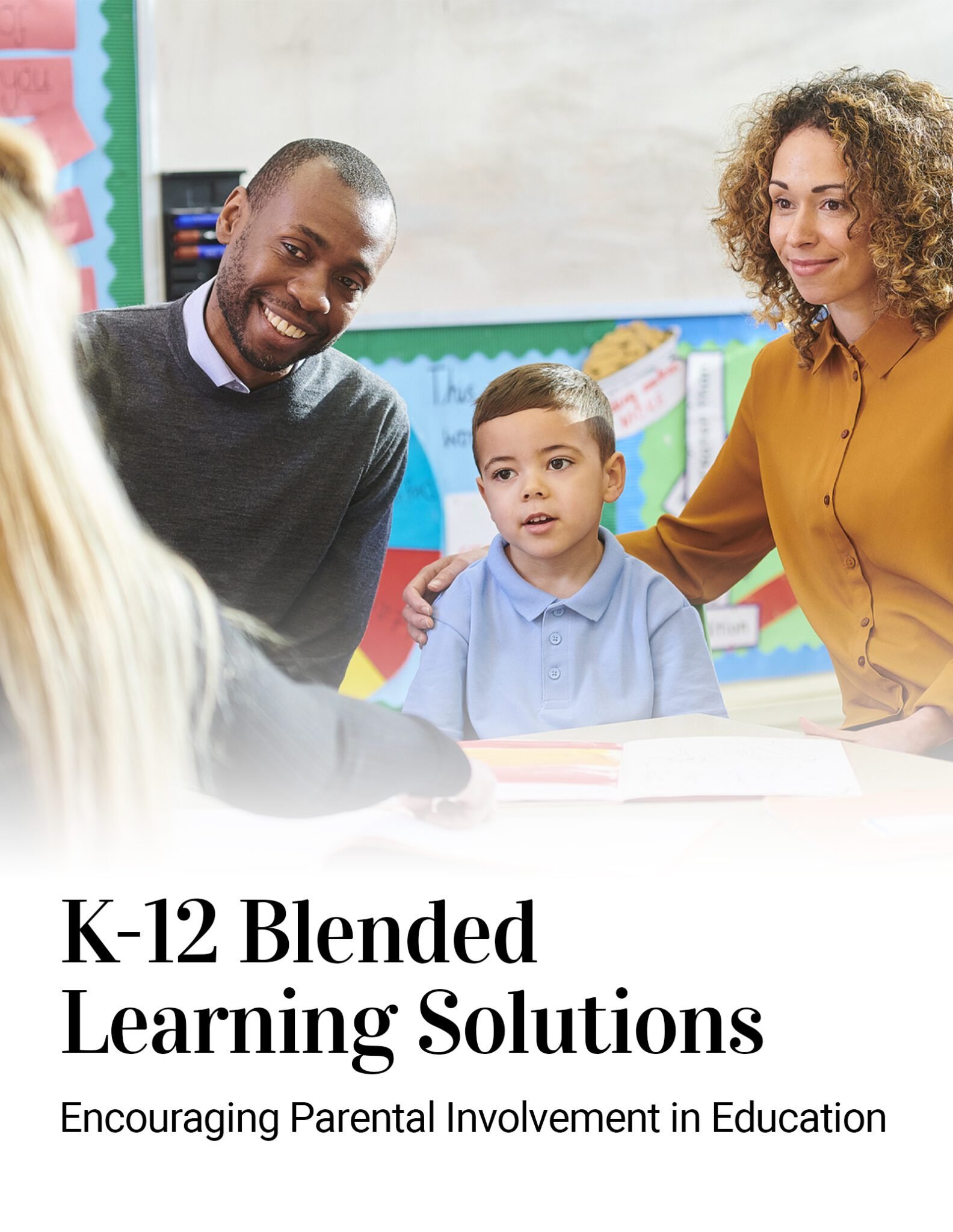 K-12 Blended Learning Solutions – Encouraging Parental Involvement in ...